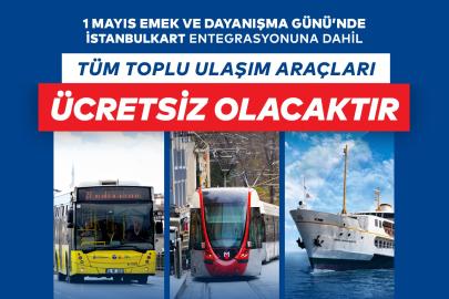 1 Mayıs'ta Toplu Ulaşım Ücretsiz